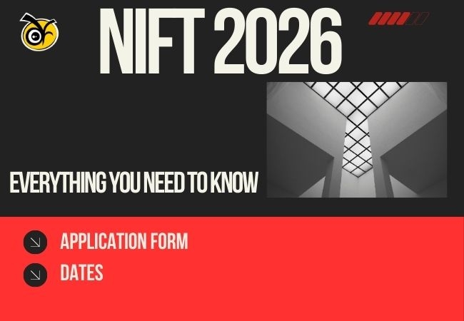NIFT 2026 Application Form & Exam Dates: Everything You Need to Know for a Smooth Registration